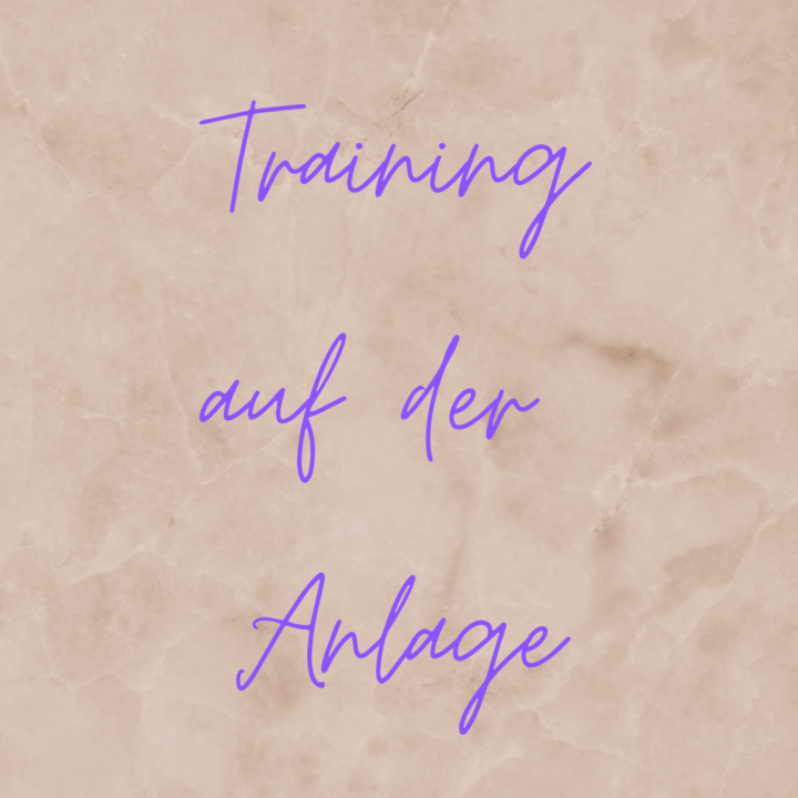 Training auf der Anlage